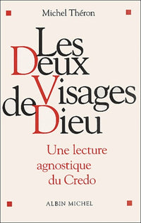 Les deux visages de Dieu