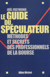 Le Guide du spéculateur