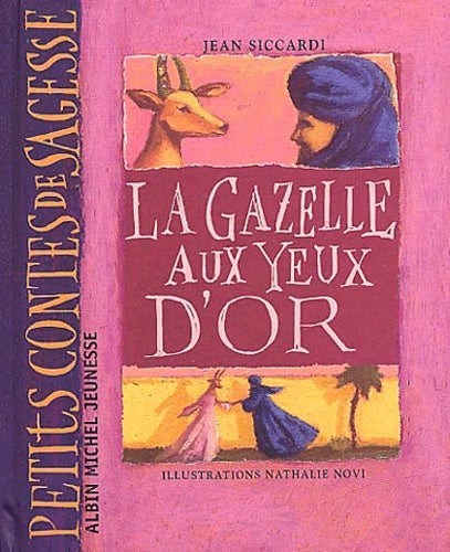 La gazelle aux yeux d'or