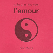 Mille chemins vers l'amour