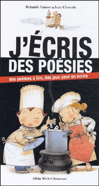 J'écris des poésies : Des poèmes à lire