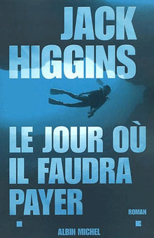 Le Jour où il faudra payer