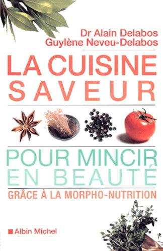 La cuisine saveur pour mincir en beauté