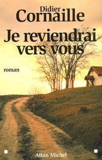 Je Reviendrai Vers Vous