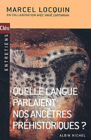 Quelle langue parlaient nos ancêtres préhistoriques ?