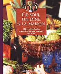 Ce soir, on dîne à la maison