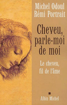 Cheveu, parle-moi de moi