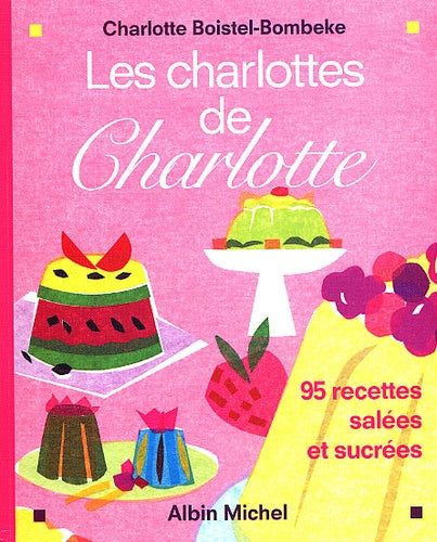 Les charlottes de Charlotte