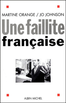 une faillite française
