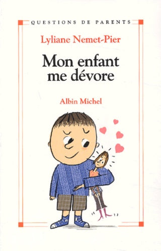 Mon enfant me dévore