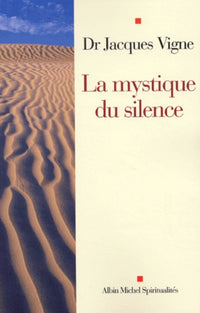 La mystique du silence