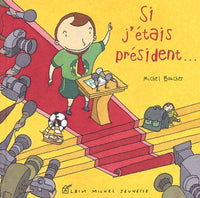Si j'était président