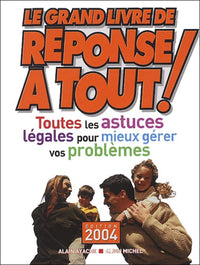 Le Grand Livre de réponse à tout 2004