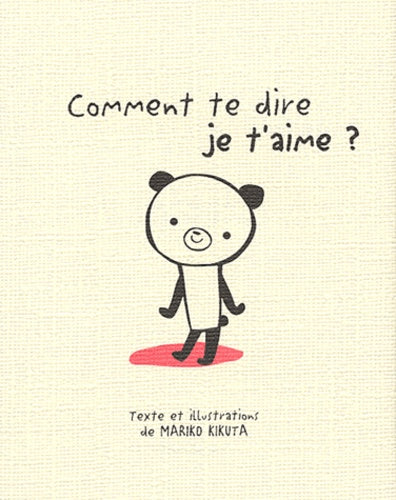 Comment te dire je t'aime ?