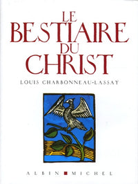 Le bestiaire du Christ
