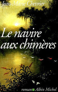 Le Navire aux chimères