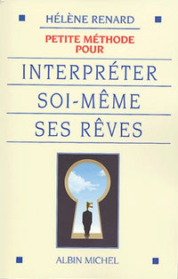 Petite méthode pour interpréter soi-même ses rêves