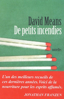 De petits incendies