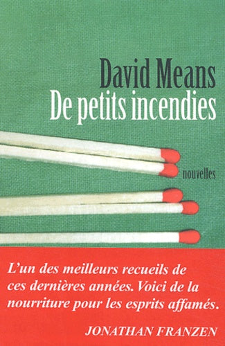 De petits incendies