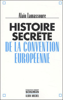 Histoire secrète de la Convention européenne