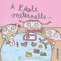 A l'école maternelle...
