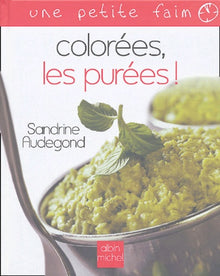 Colorées, les purées !