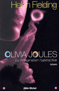 Olivia Joules ou l'imagination hyperactive