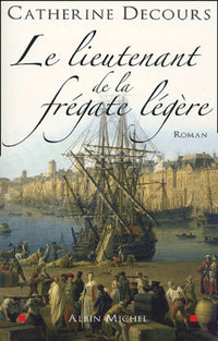 Le lieutenant de la frégate légère