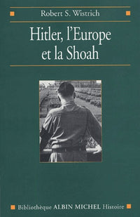hitler, l'europe et la shoah