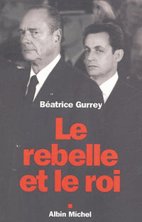 Le rebelle et le roi