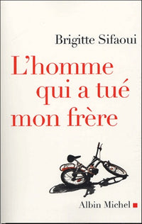 L'homme qui a tué mon frère