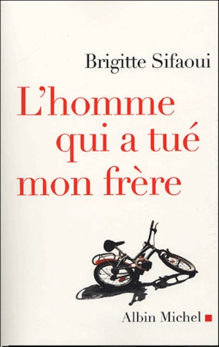 L'homme qui a tué mon frère