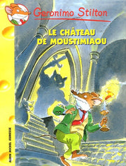 Geronimo Stilton T22 Le Château de Moustimiaou