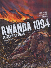 Rwanda 1994 - Tome 01: Descente en enfer