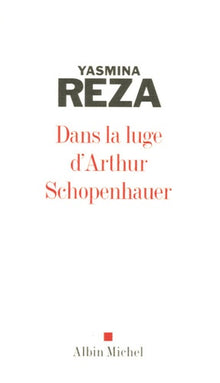 Dans la luge d'Arthur Schopenhauer
