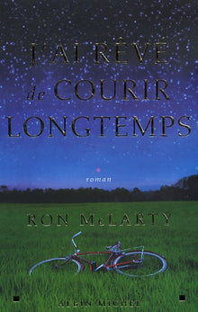 J'ai rêvé de courir longtemps