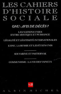 Onu : avis de décès ? Les Nations Unies entre mystique et puissance, légalité et...