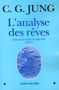 L'Analyse des rêves - tome 1