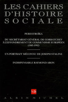 Perestroïka du secrétariat général de Gorbatchev à l'effondrement du communisme