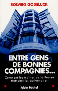 Entre gens de bonnes compagnies