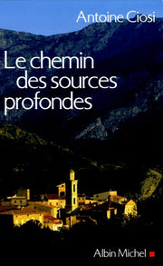 Le Chemin des sources profondes