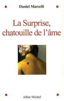 La surprise: Chatouille de l'âme