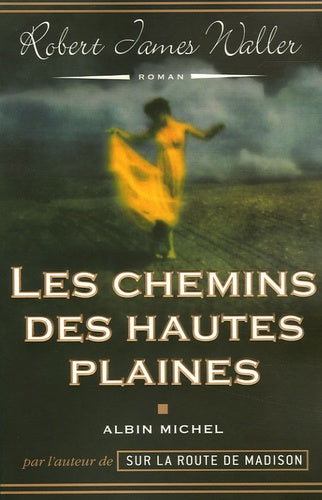 Les chemins des Hautes Plaines