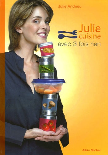 Julie cuisine avec 3 fois rien