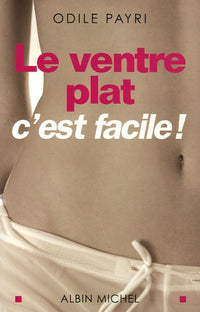 Le Ventre plat c'est facile !