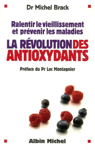La révolution des antioxydants