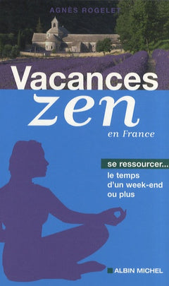Vacances zen en France