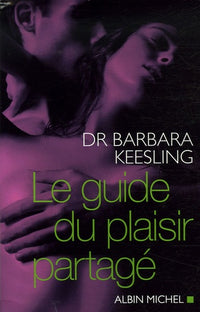 Le guide du plaisir partagé
