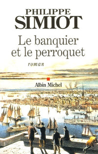 Le banquier et le perroquet