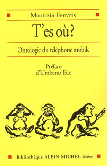 T'es où ? : Ontologie du téléphone mobile